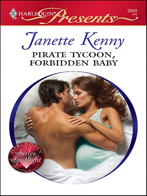 Title details for Pirate Tycoon, Forbidden Baby by Janette Kenny - Available